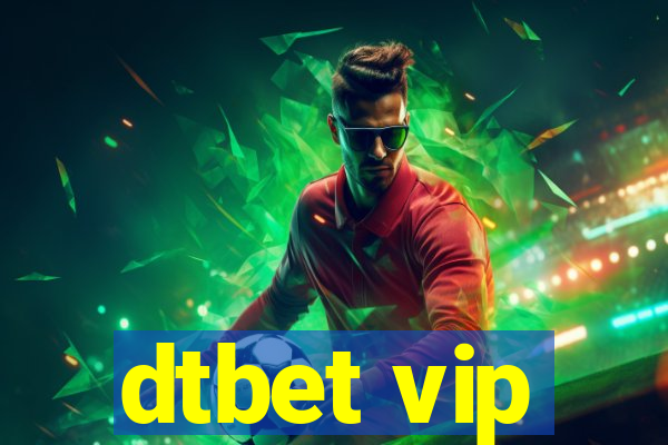 dtbet vip